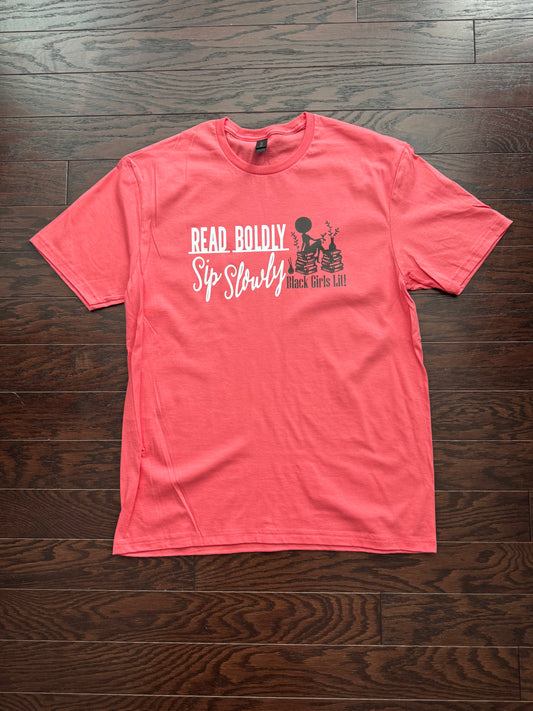 Read Boldly Sip Slowly Shirt
